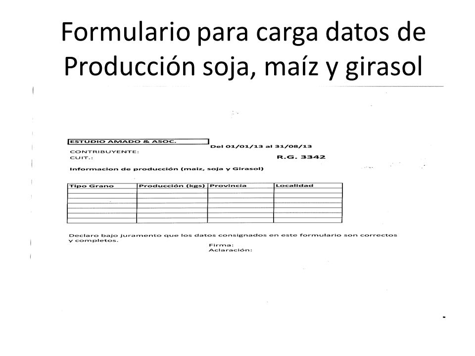 Formulario para carga datos de Producción soja, maíz y girasol