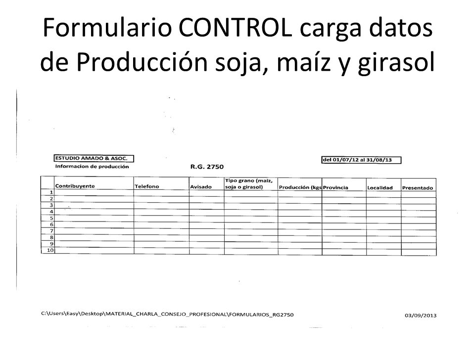 Formulario CONTROL carga datos de Producción soja, maíz y girasol
