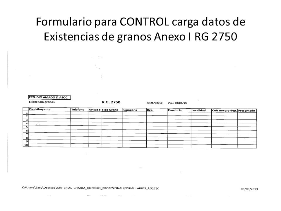 Formulario para CONTROL carga datos de Existencias de granos Anexo I RG 2750