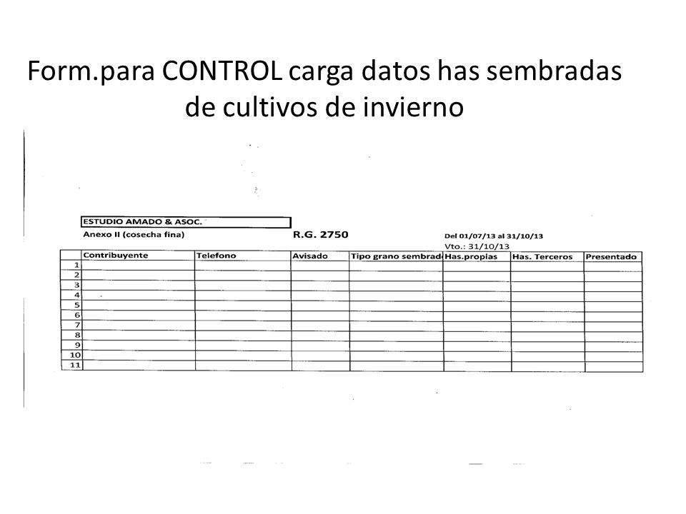 Form.para CONTROL carga datos has sembradas de cultivos de invierno