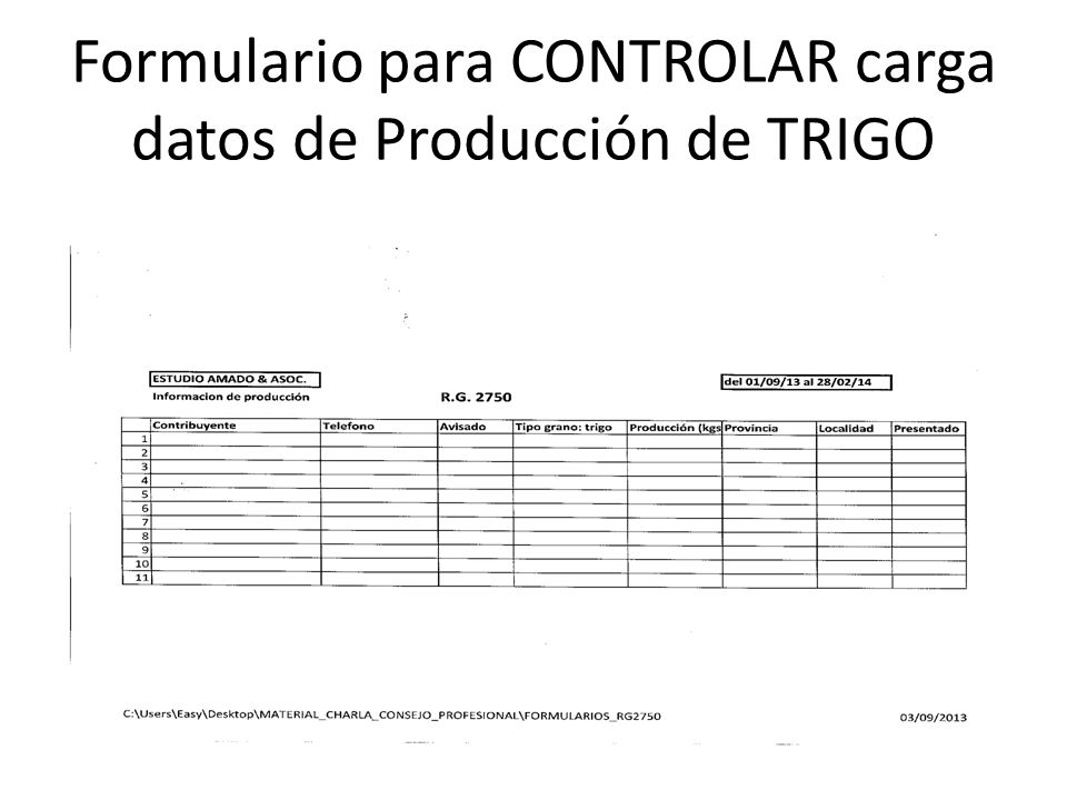 Formulario para CONTROLAR carga datos de Producción de TRIGO