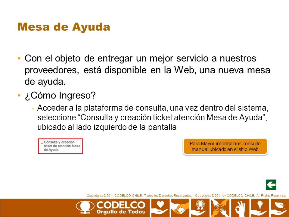 Para Mayor información consulte manual ubicado en el sitio Web