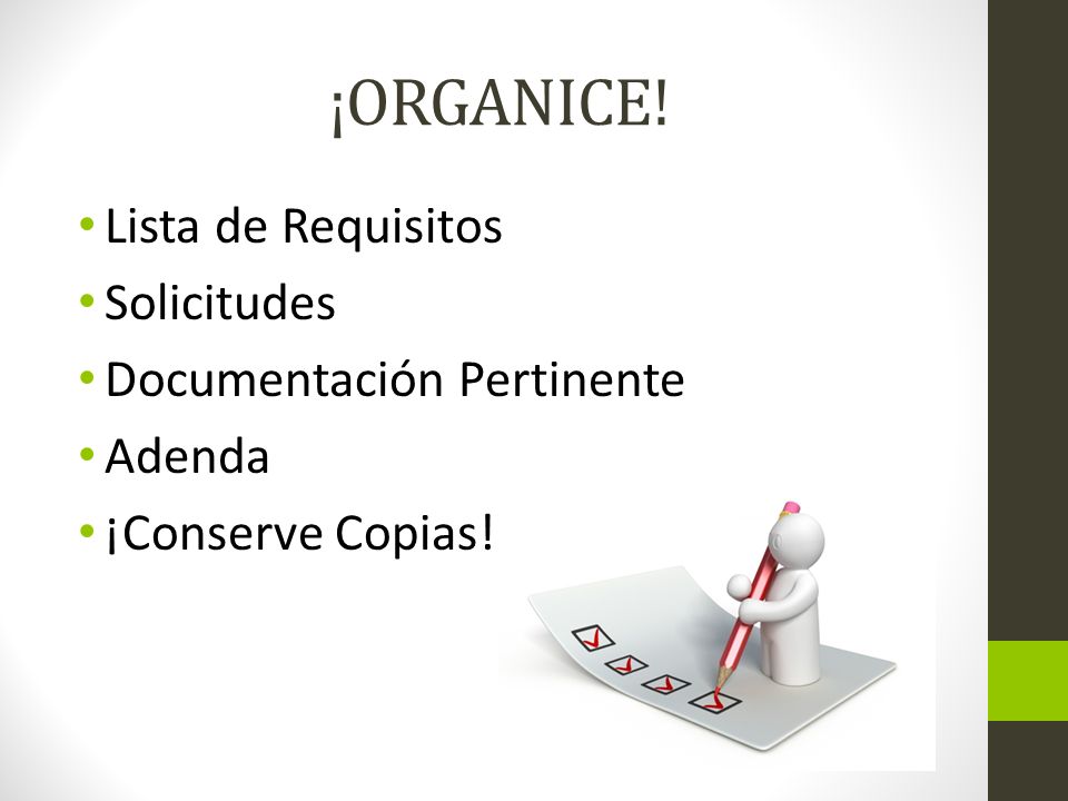 ¡ORGANICE! Lista de Requisitos Solicitudes Documentación Pertinente
