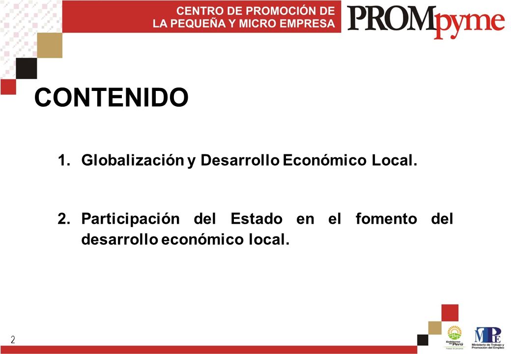 CONTENIDO Globalización y Desarrollo Económico Local.