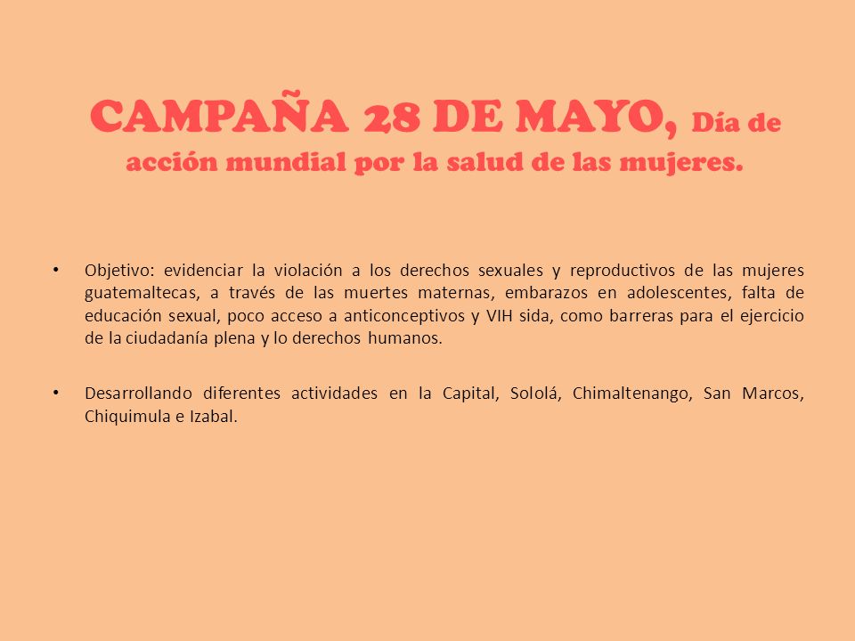 CAMPAÑA 28 DE MAYO, Día de acción mundial por la salud de las mujeres.