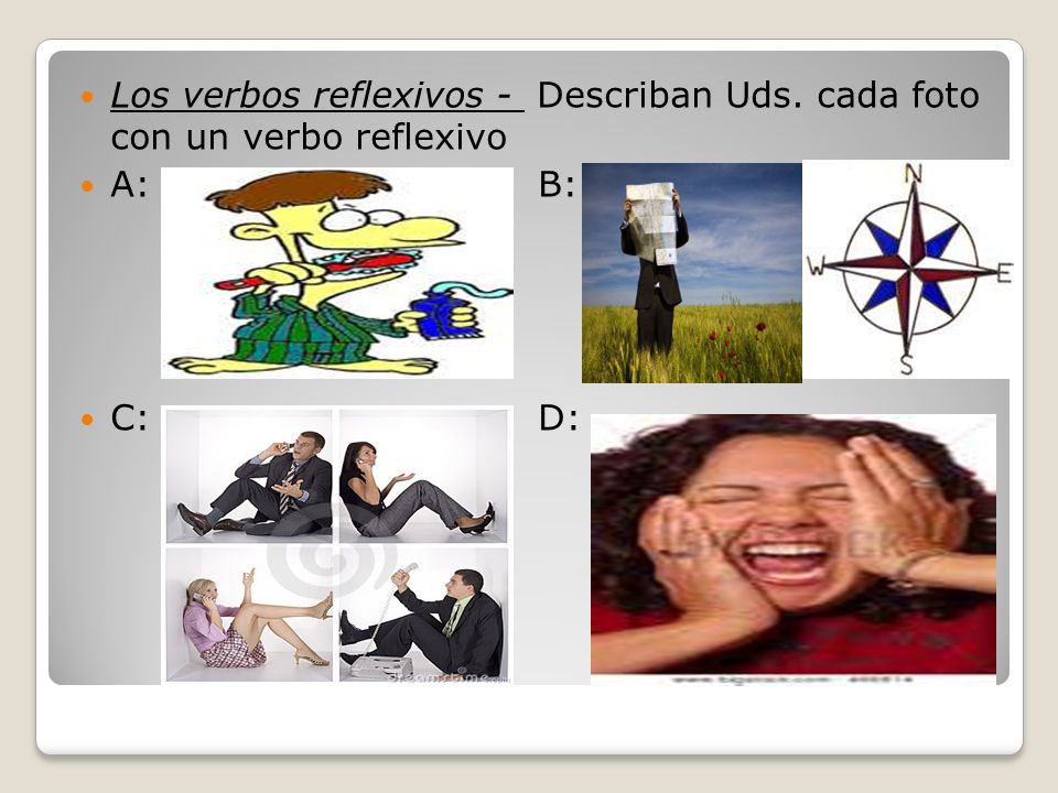 Los verbos reflexivos - Describan Uds. cada foto con un verbo reflexivo