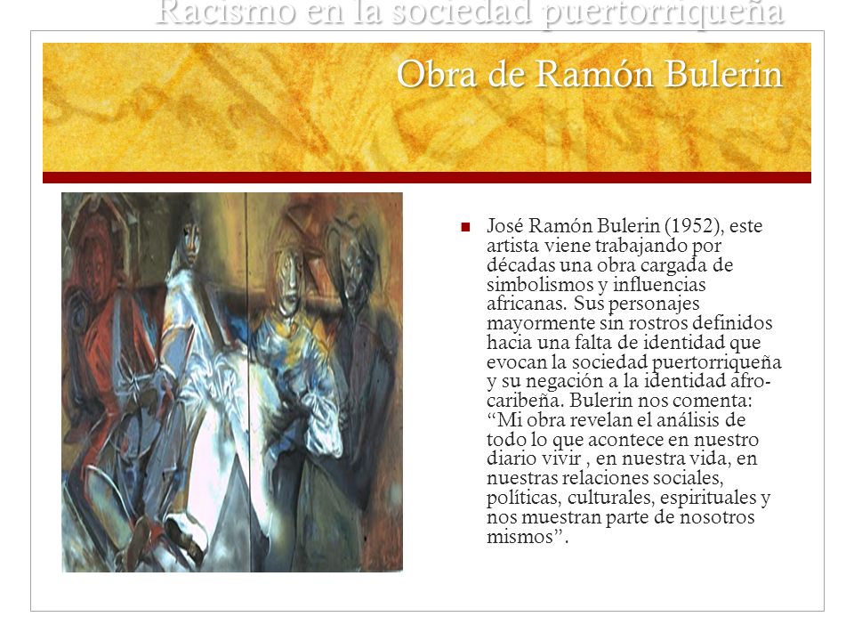 Racismo en la sociedad puertorriqueña Obra de Ramón Bulerin