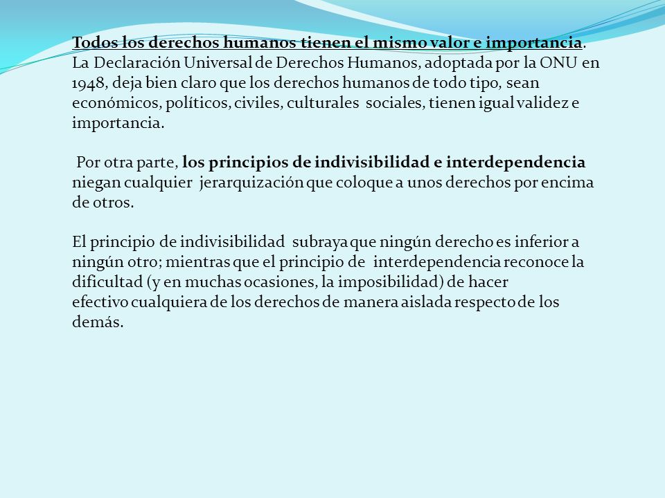 Todos los derechos humanos tienen el mismo valor e importancia