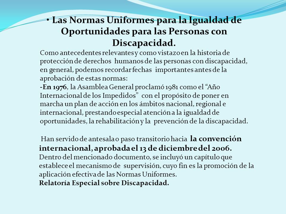 • Las Normas Uniformes para la Igualdad de Oportunidades para las Personas con