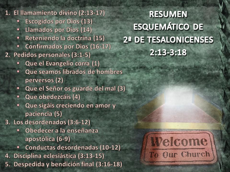 RESUMEN ESQUEMÁTICO DE 2ª DE TESALONICENSES 2:13-3:18