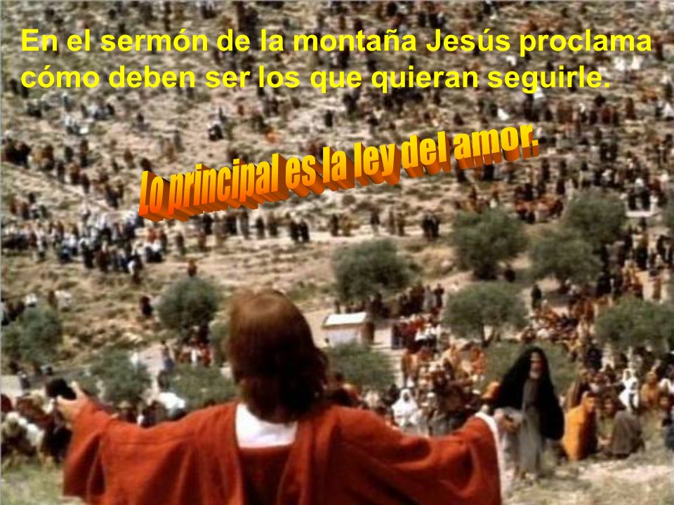 Lo principal es la ley del amor.