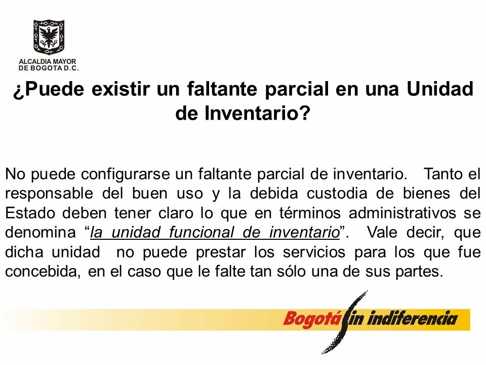 ¿Puede existir un faltante parcial en una Unidad de Inventario
