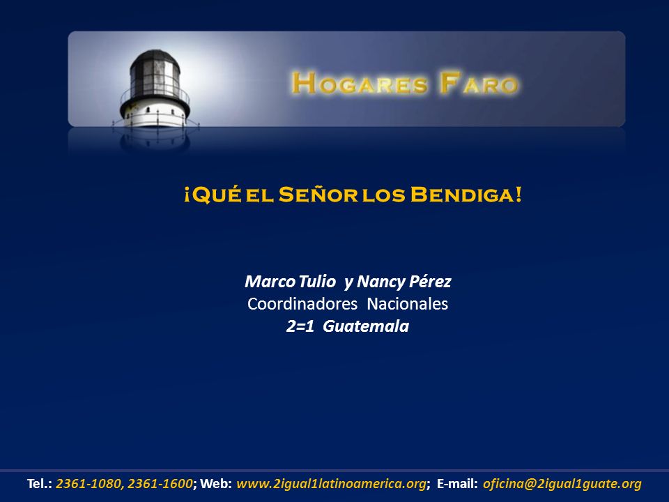 ¡Qué el Señor los Bendiga! Marco Tulio y Nancy Pérez