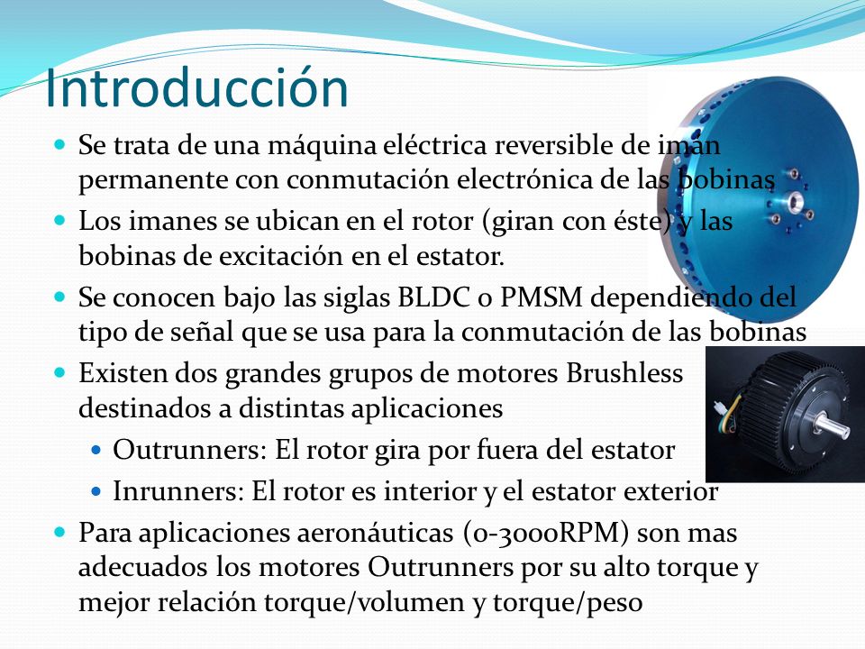 Introducción Se trata de una máquina eléctrica reversible de imán permanente con conmutación electrónica de las bobinas.