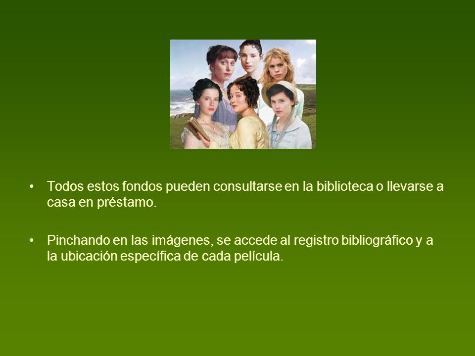 Todos estos fondos pueden consultarse en la biblioteca o llevarse a casa en préstamo.
