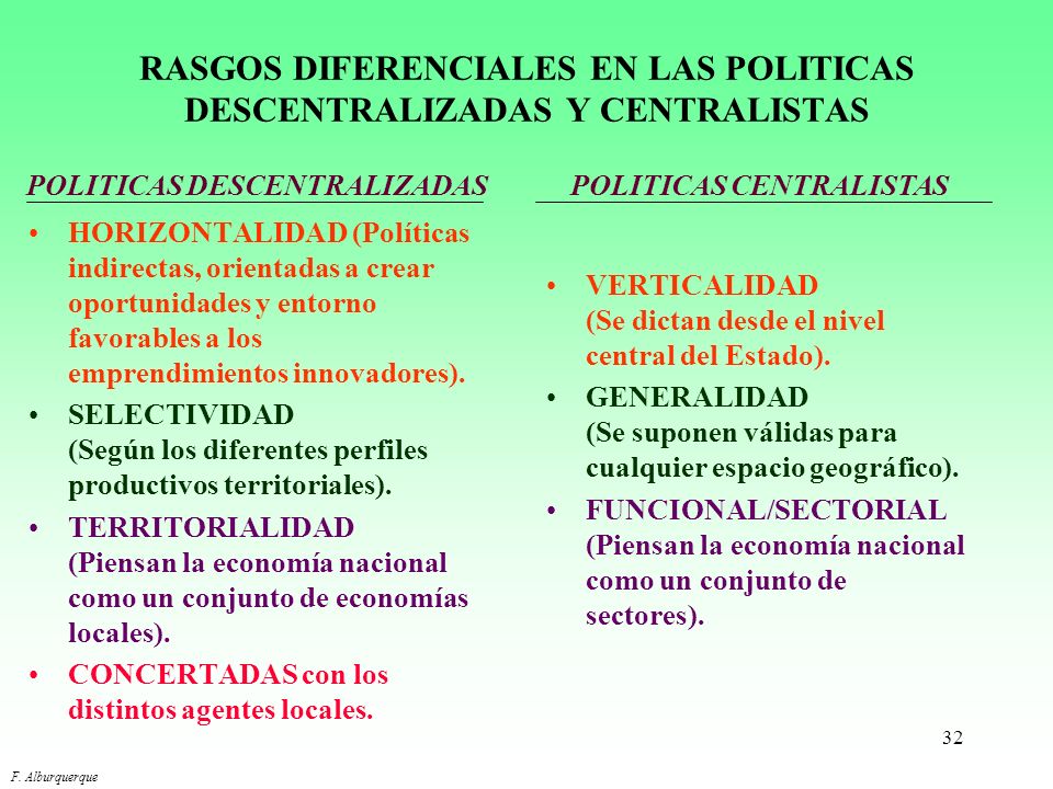 RASGOS DIFERENCIALES EN LAS POLITICAS DESCENTRALIZADAS Y CENTRALISTAS