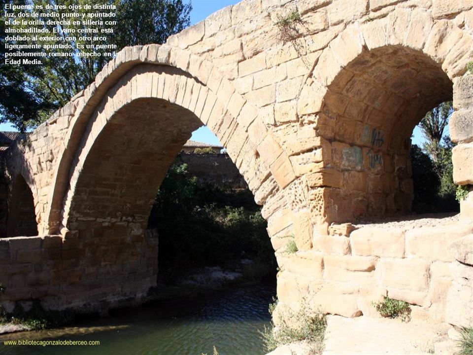 El puente es de tres ojos de distinta luz, dos de medio punto y apuntado el de la orilla derecha en sillería con almohadillado.