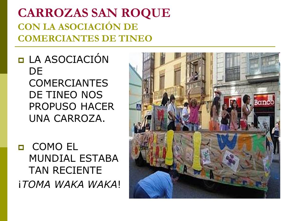 CARROZAS SAN ROQUE CON LA ASOCIACIÓN DE COMERCIANTES DE TINEO