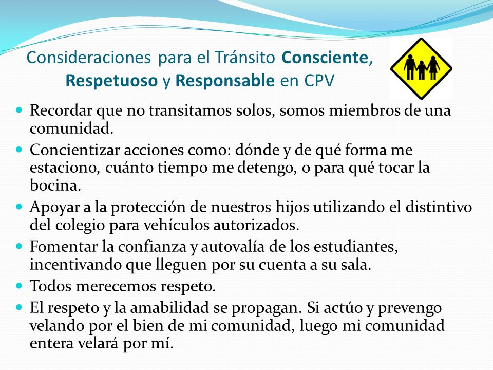 Consideraciones para el Tránsito Consciente, Respetuoso y Responsable en CPV