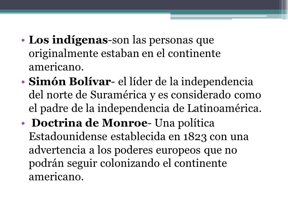 Los indígenas-son las personas que originalmente estaban en el continente americano.