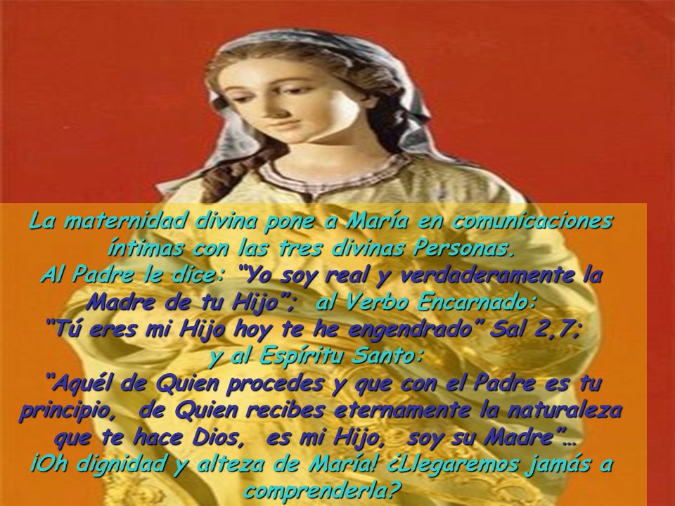 Tú eres mi Hijo hoy te he engendrado Sal 2,7; y al Espíritu Santo: