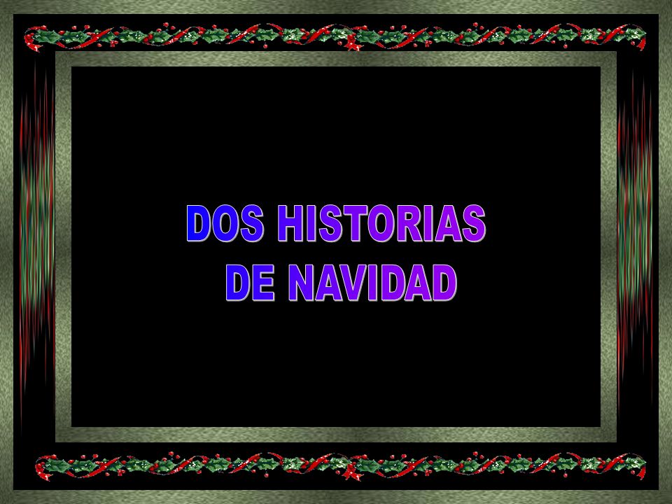 DOS HISTORIAS DE NAVIDAD