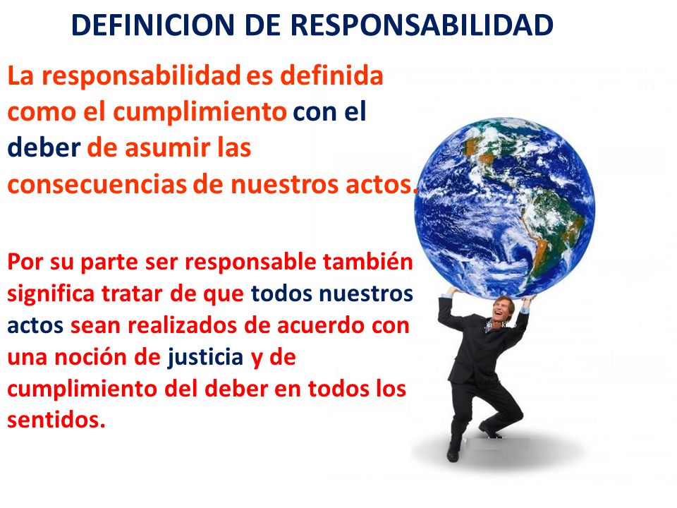DEFINICION DE RESPONSABILIDAD