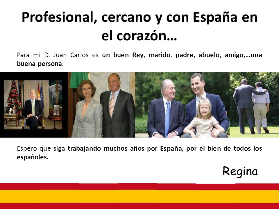 Profesional, cercano y con España en el corazón…