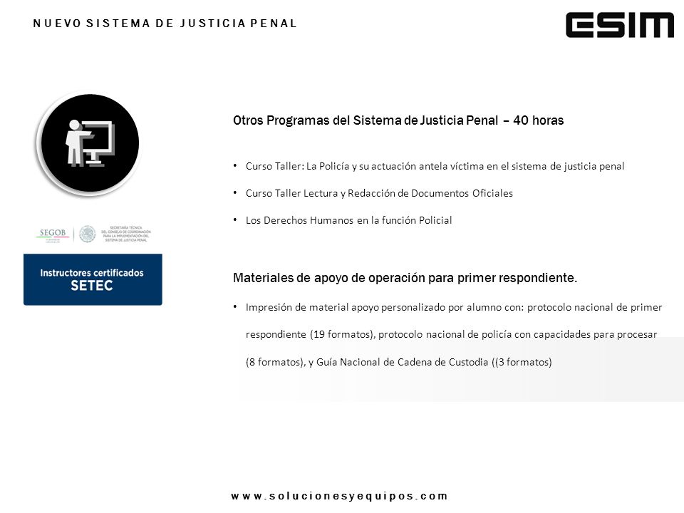 Otros Programas del Sistema de Justicia Penal – 40 horas