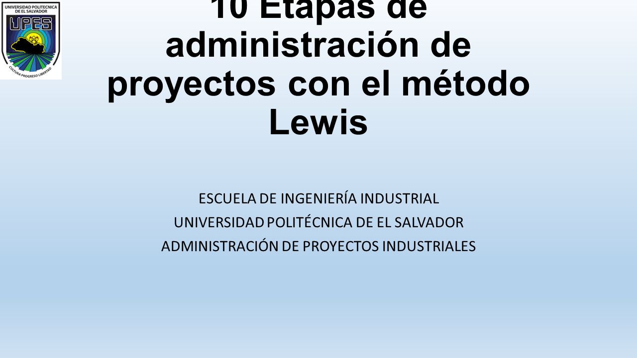 10 Etapas de administración de proyectos con el método Lewis