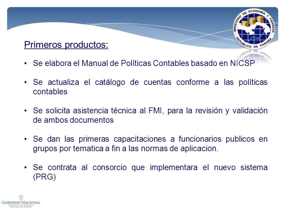 Primeros productos: Se elabora el Manual de Políticas Contables basado en NICSP.