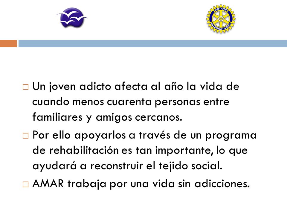 Un joven adicto afecta al año la vida de cuando menos cuarenta personas entre familiares y amigos cercanos.