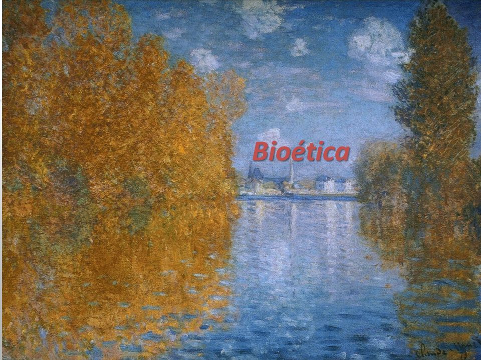 Bioética