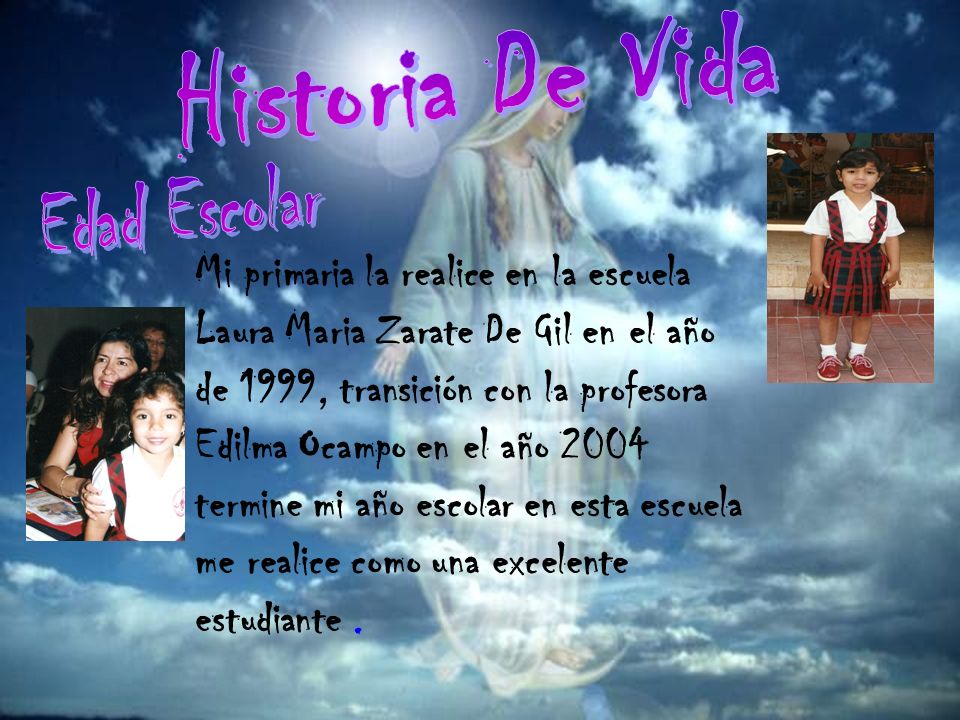 Historia De Vida Edad Escolar.