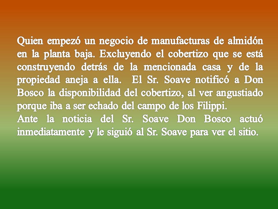 Quien empezó un negocio de manufacturas de almidón en la planta baja