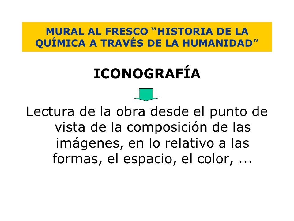 MURAL AL FRESCO HISTORIA DE LA QUÍMICA A TRAVÉS DE LA HUMANIDAD