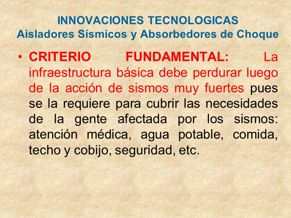 INNOVACIONES TECNOLOGICAS Aisladores Sísmicos y Absorbedores de Choque
