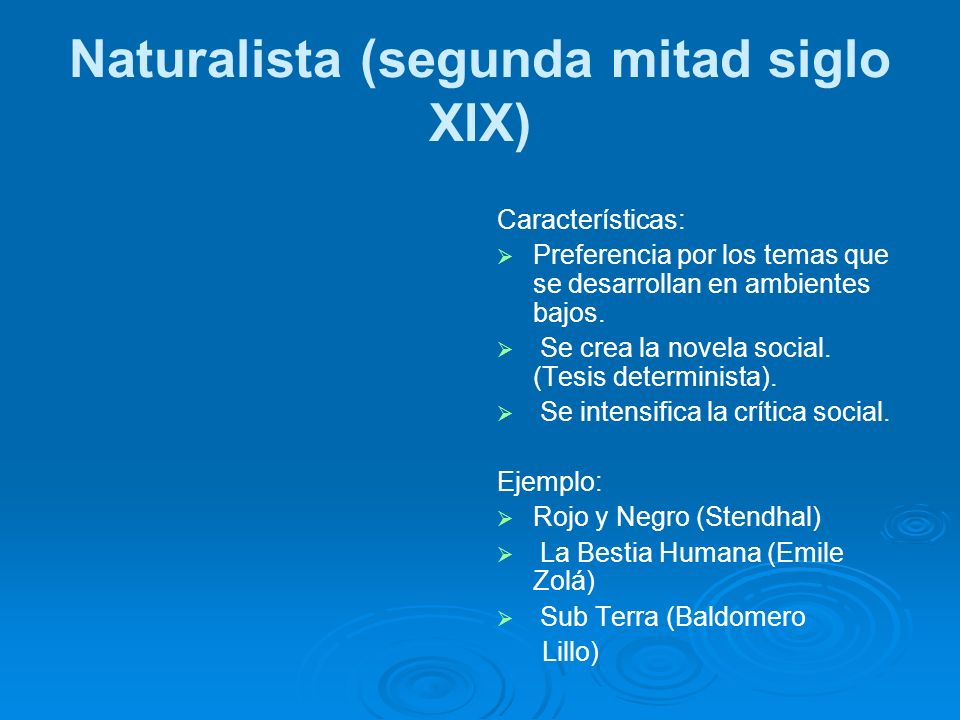 Naturalista (segunda mitad siglo XIX)