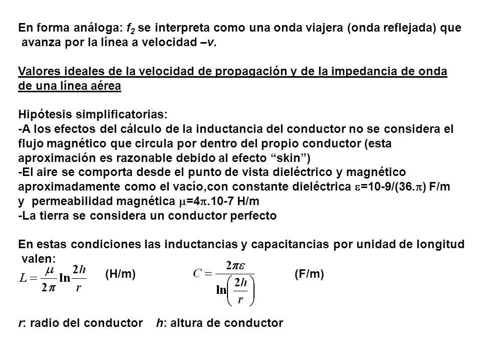 En forma análoga: f2 se interpreta como una onda viajera (onda reflejada) que
