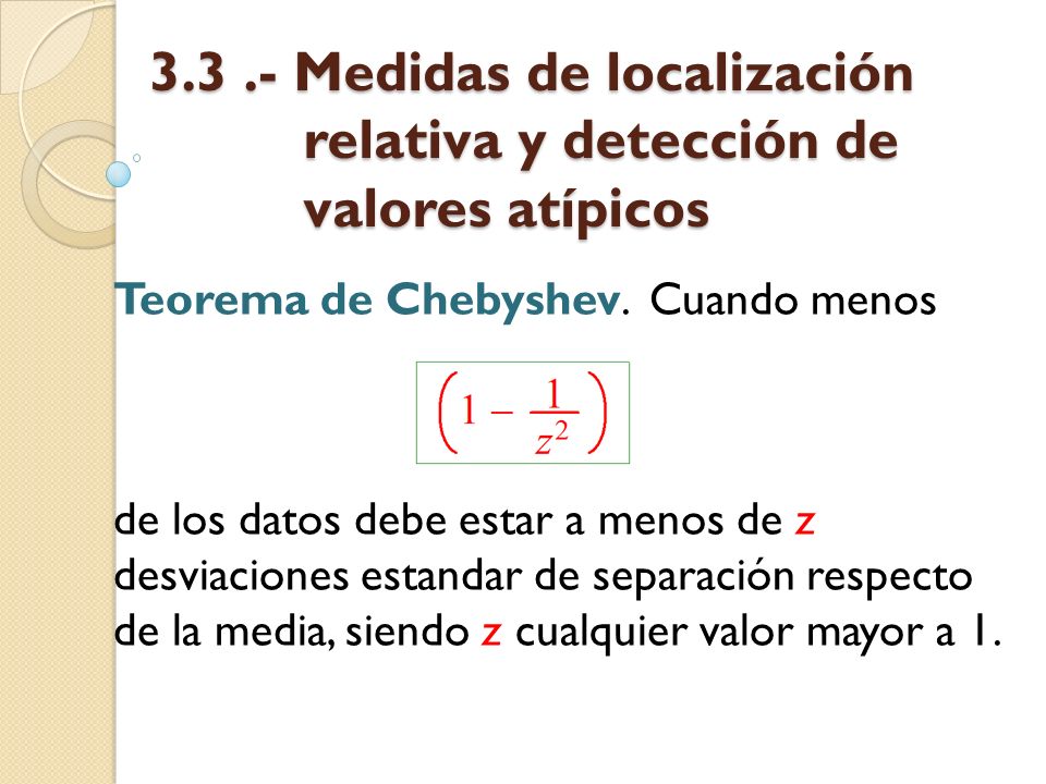 Medidas de localización relativa y detección de valores atípicos