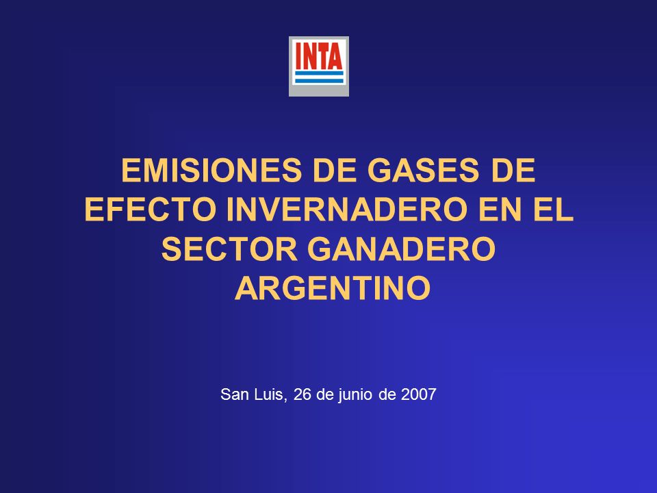 EMISIONES DE GASES DE EFECTO INVERNADERO EN EL SECTOR GANADERO ARGENTINO