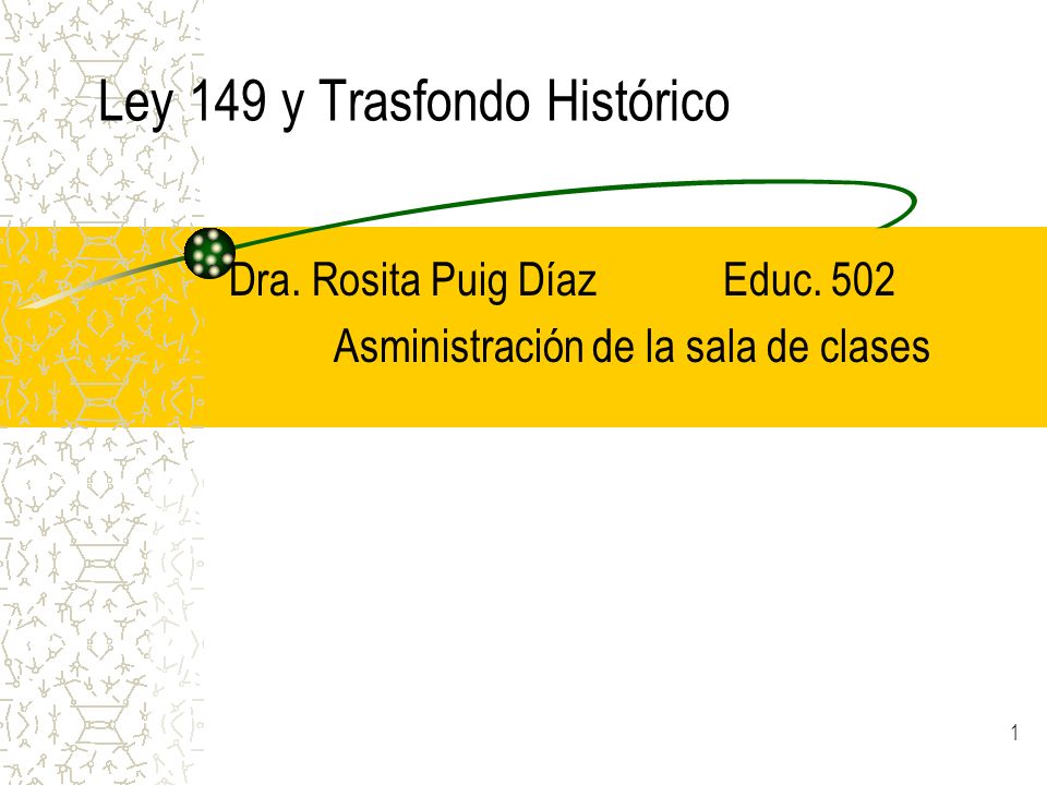 Ley 149 y Trasfondo Histórico