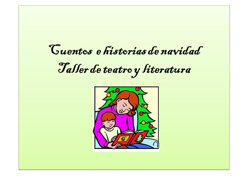 Cuentos e historias de navidad Taller de teatro y literatura