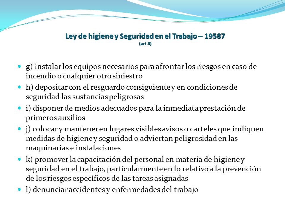 Ley de higiene y Seguridad en el Trabajo – (art.9)