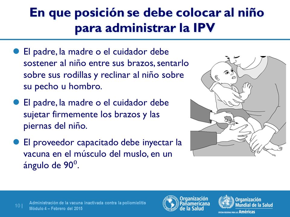 En que posición se debe colocar al niño para administrar la IPV