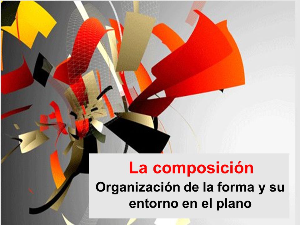Organización de la forma y su entorno en el plano