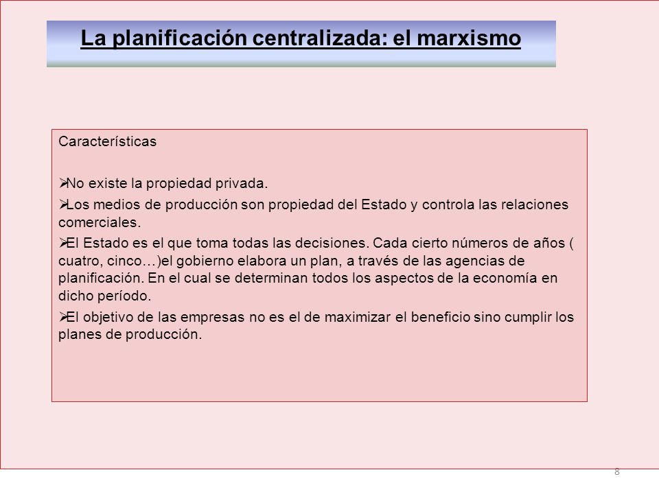 La planificación centralizada: el marxismo