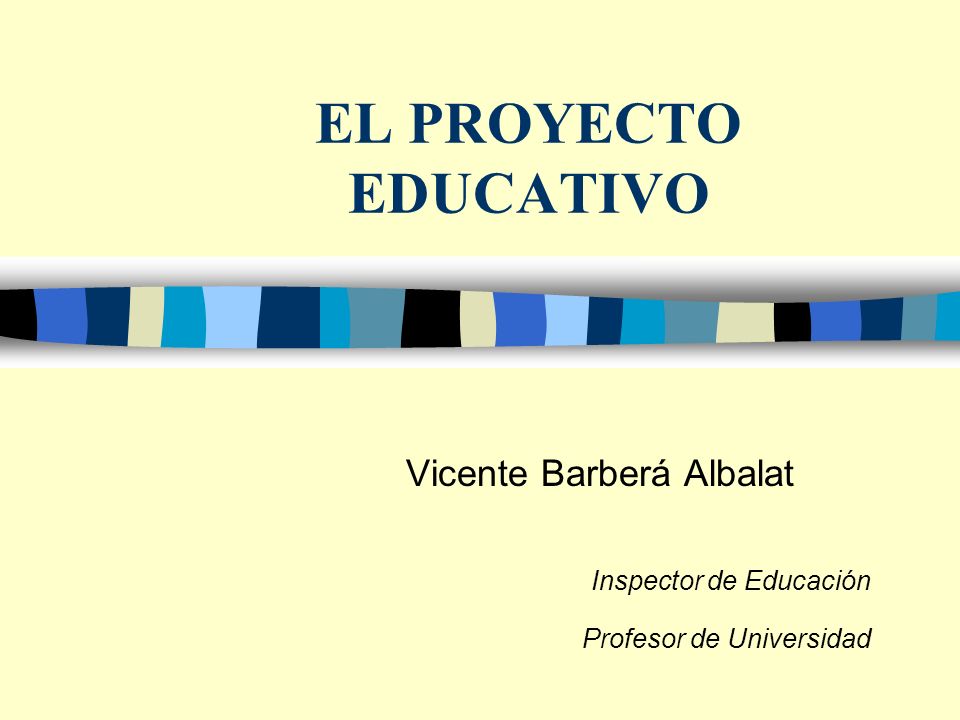 Vicente Barberá Albalat Inspector de Educación Profesor de Universidad