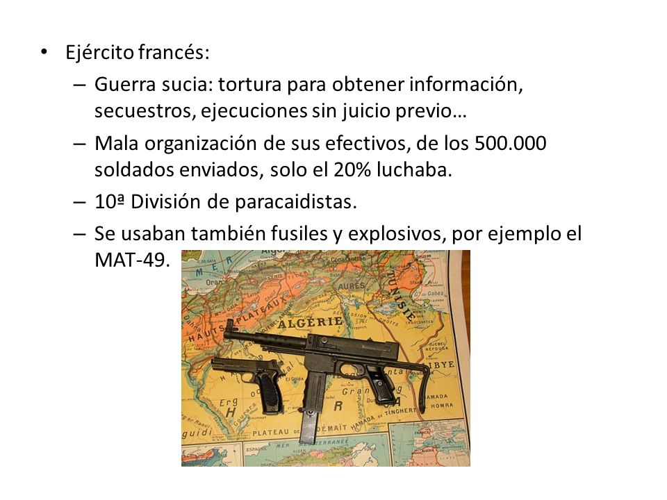 Ejército francés: Guerra sucia: tortura para obtener información, secuestros, ejecuciones sin juicio previo…