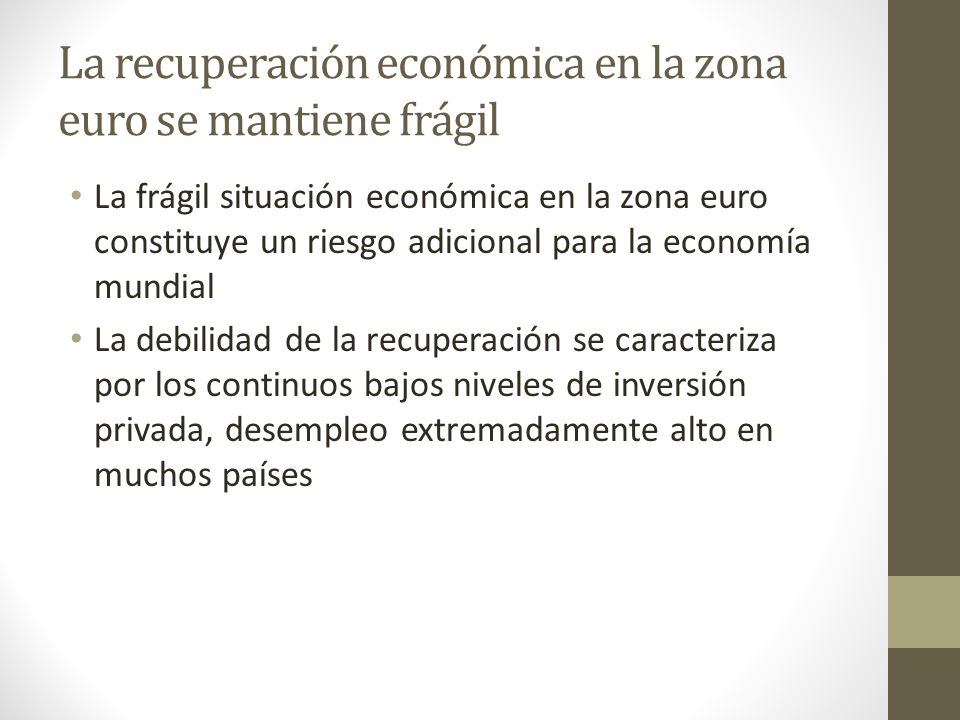La recuperación económica en la zona euro se mantiene frágil